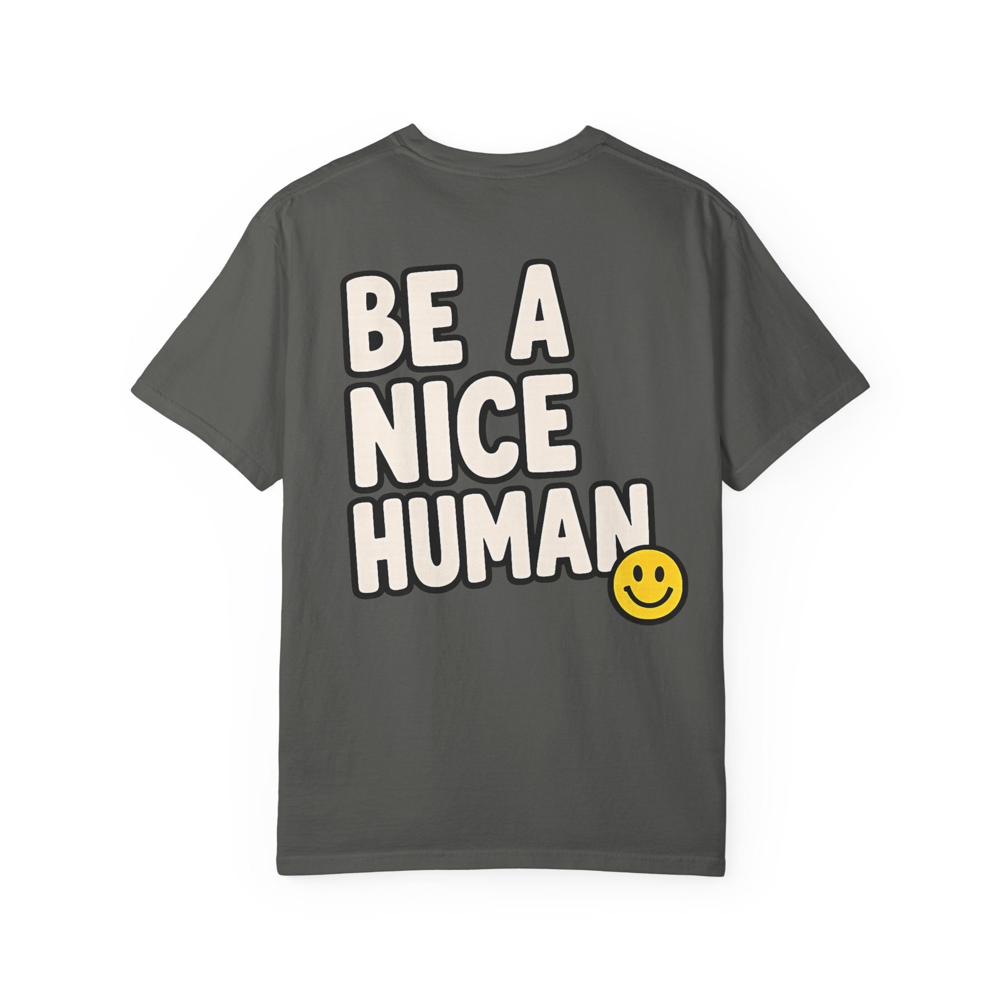 Be A Nice Human Tee