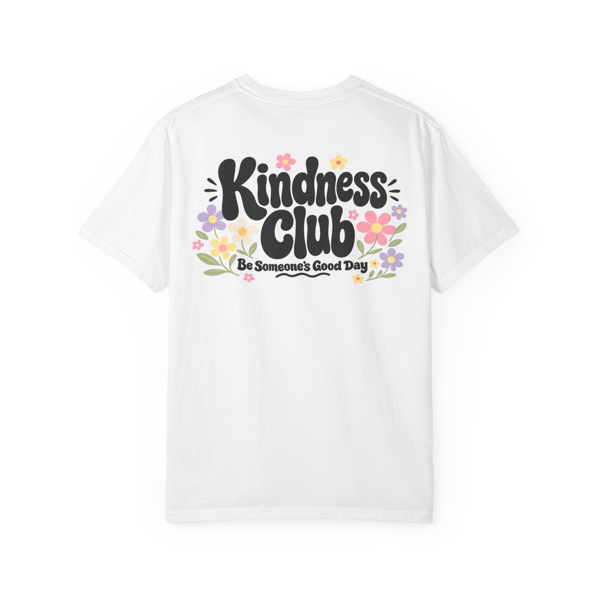 Be Someone’s Good Day Tee