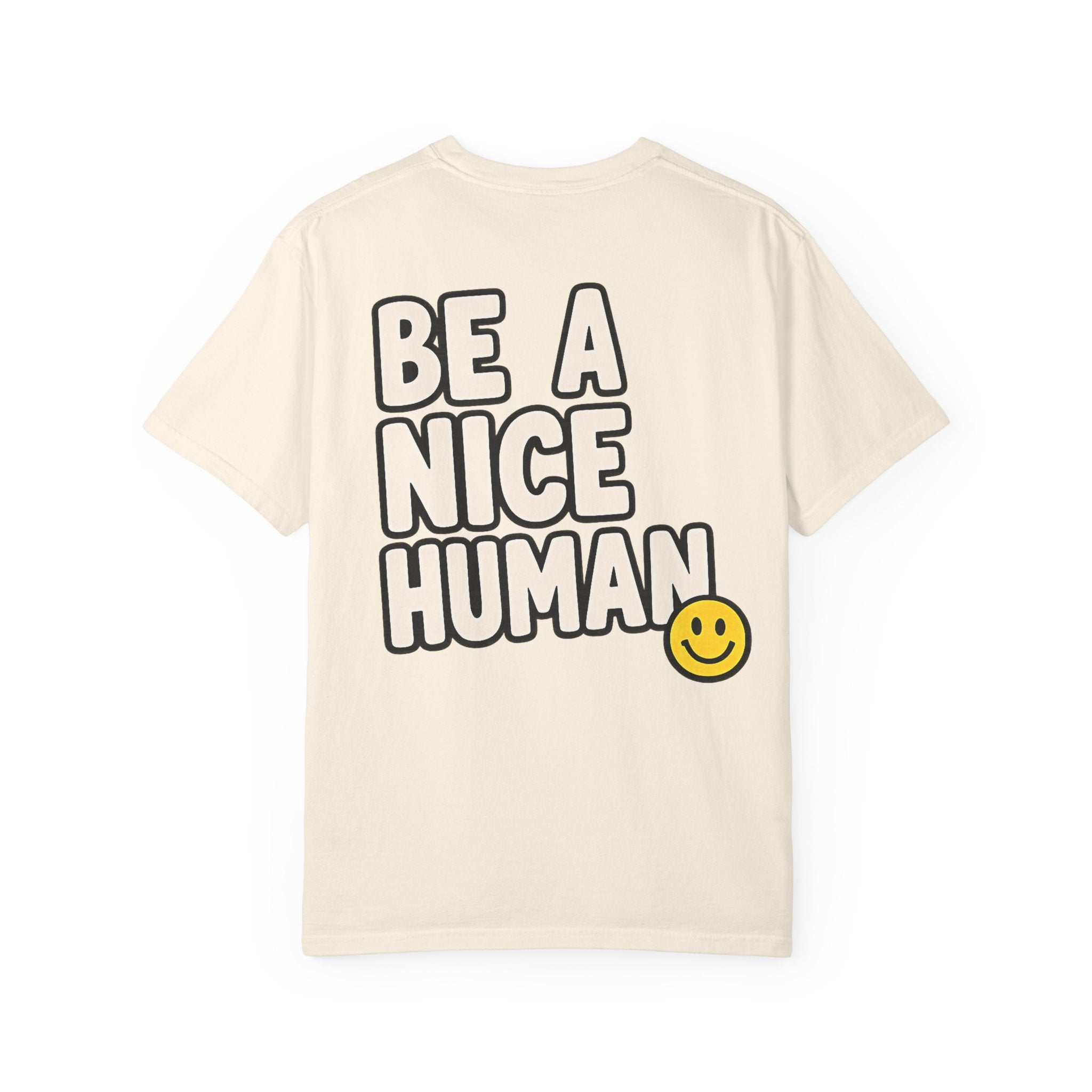 Be A Nice Human Tee