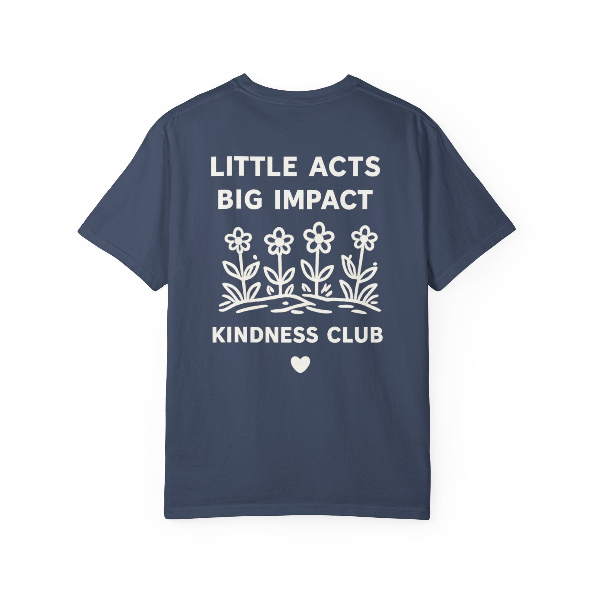 Little Acts Big Impact Tee